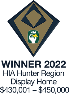 Award badge with geometric shapes and a hand holding a house logo. Text reads: WINNER 2022 HIA Hunter Region Display Home $430,001 – $450,000.